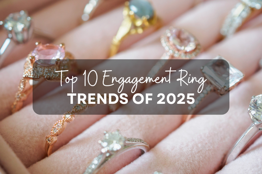 Top 10 Engagement Ring Trends of 2025