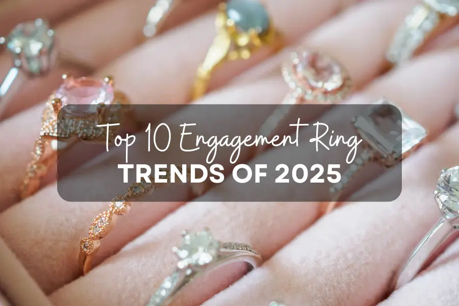 Top 10 Engagement Ring Trends of 2025 - Forever For Love