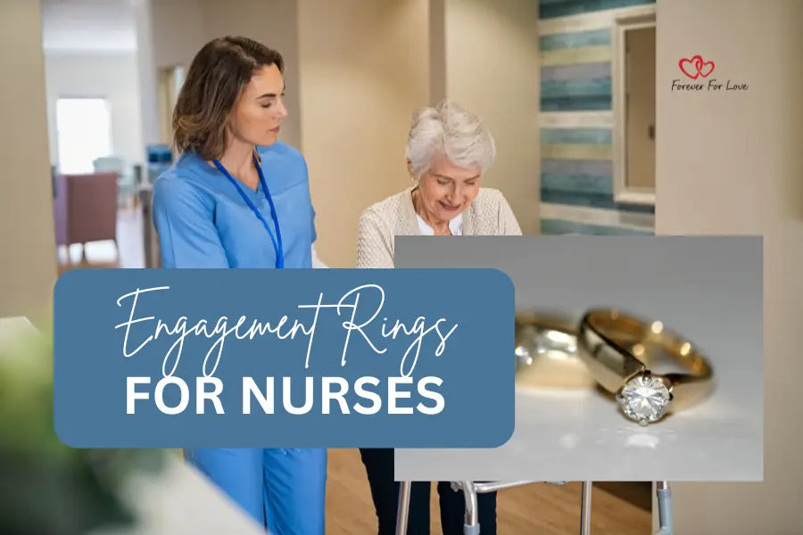 Engagement Rings for Nurses - Forever For Love